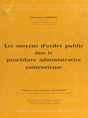 cover image of Les moyens d'ordre public dans la procédure administrative contentieuse